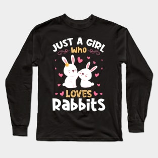 Just a Girl who Loves Rabbits Bunny Long Sleeve T-Shirt